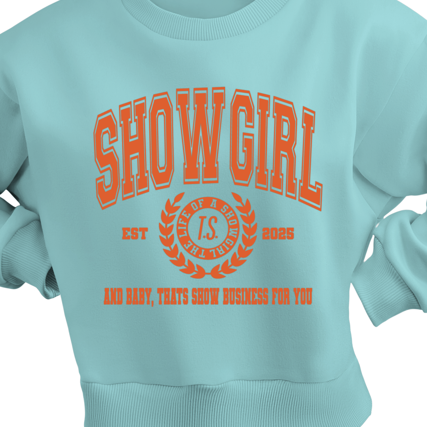 Showgirl University Crewneck